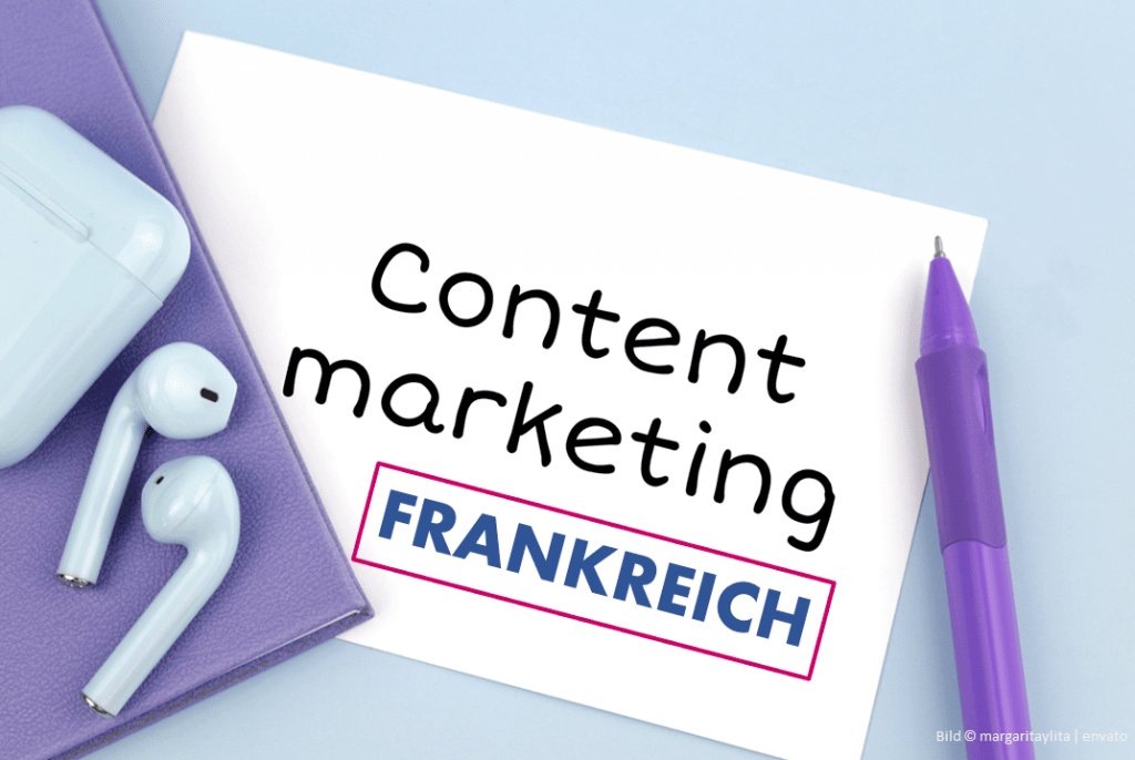 Content Marketing Frankreich